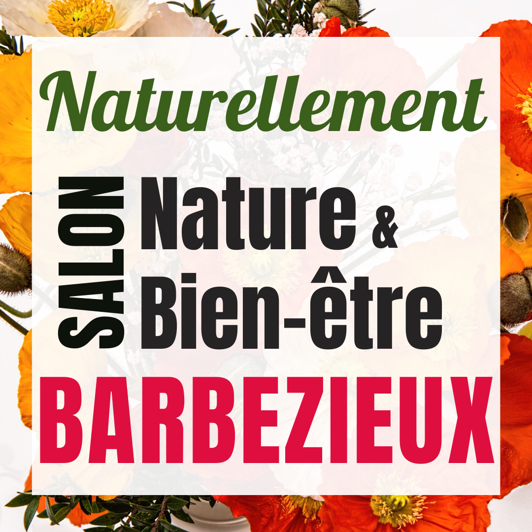 Salon Naturellement | BARBEZIEUX | 22 et 23 Novembre 2025